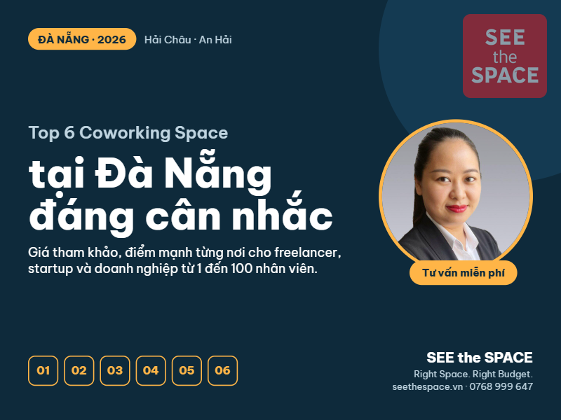 Top 6 Coworking Space tại Đà Nẵng đáng cân nhắc năm 2026