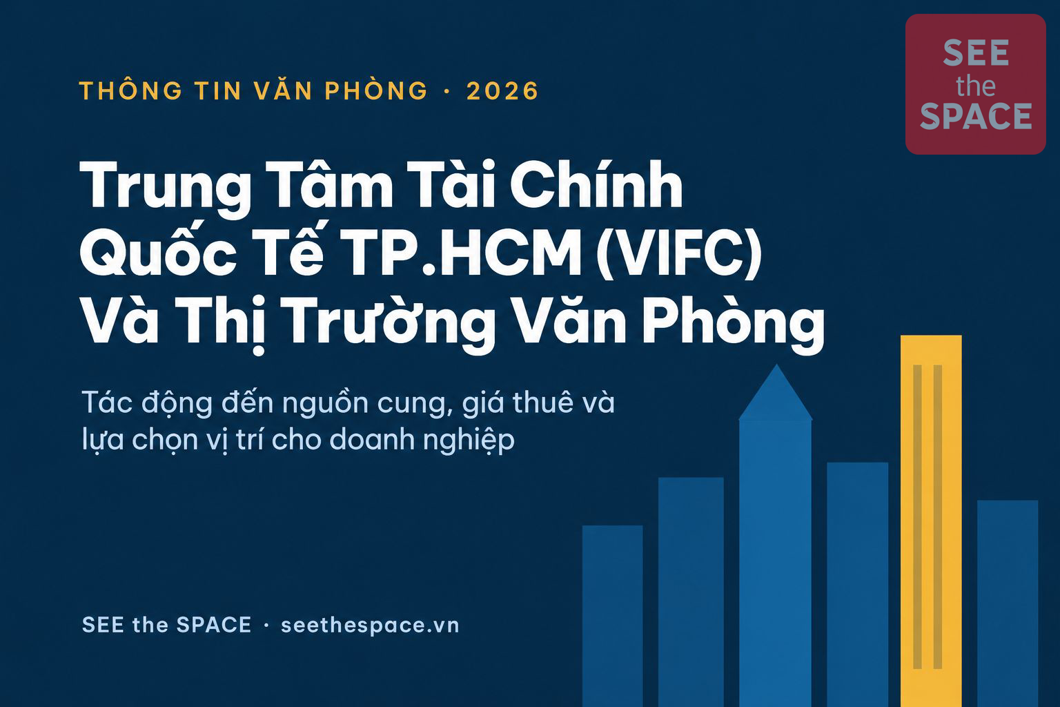Trung Tâm Tài Chính Quốc Tế Việt Nam (VIFC)